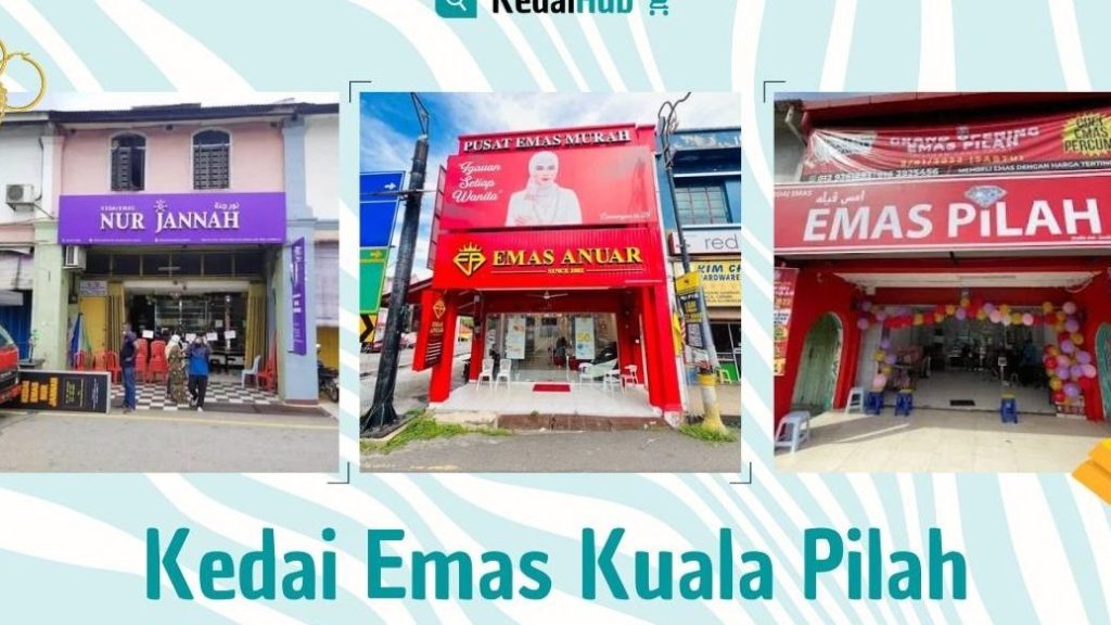 kedai emas terbaik di kuala pilah
