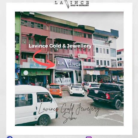 Lavince Gold & Jewellery No 4 ( Sibu Old Pasar Branch ) 1 lavince gold jewellery no 4 sibu old pasar branch