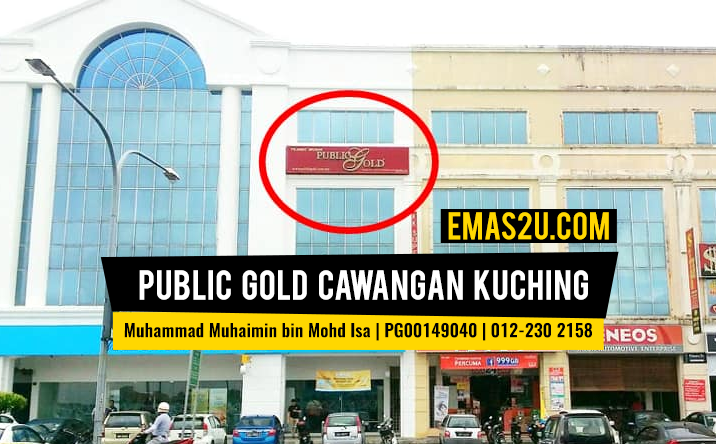 PUBLIC GOLD MARKETING SDN BHD (KUCHING BRANCH) 1 public gold marketing sdn bhd kuching branch